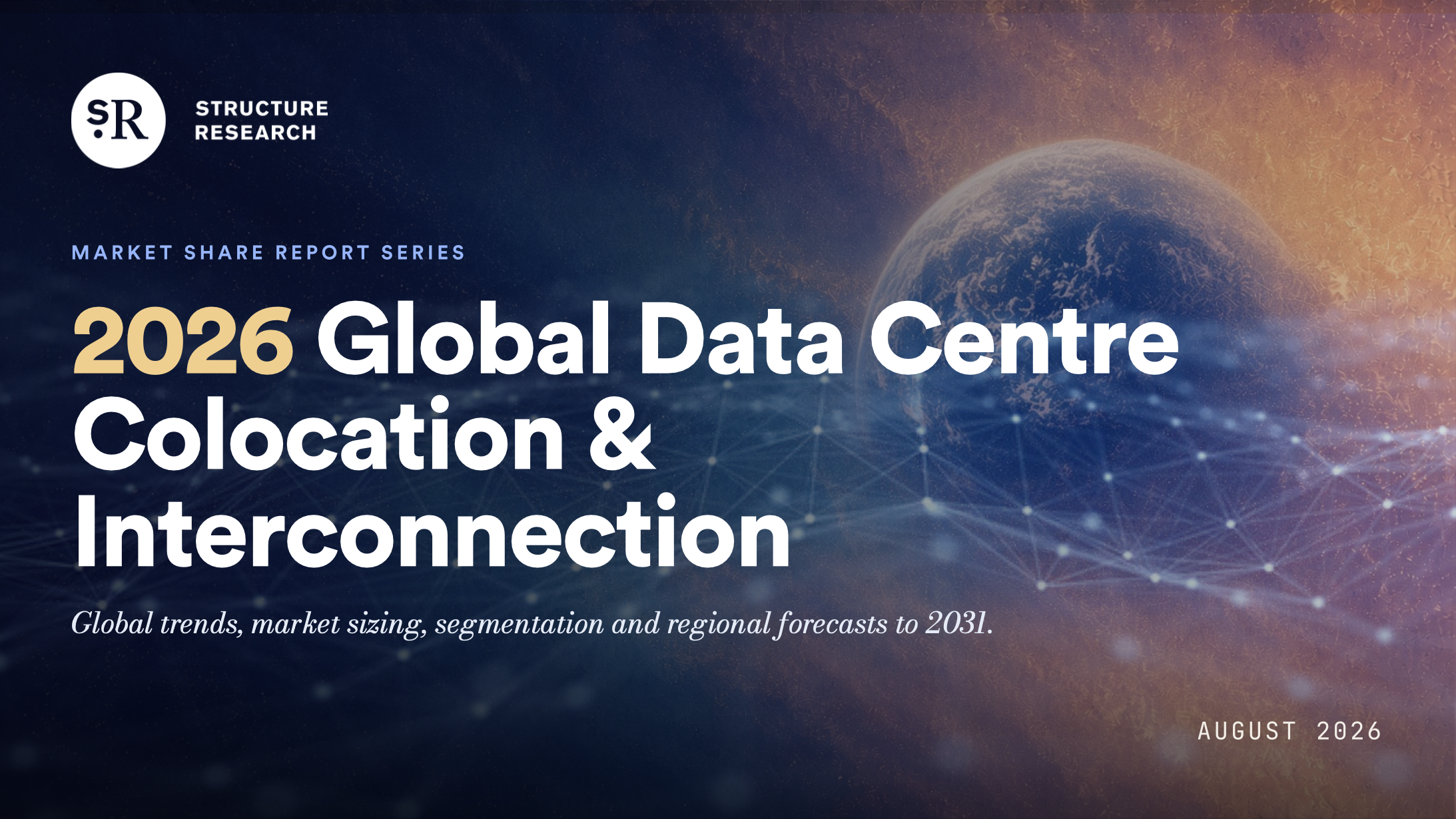 2026: Global Data Centre Colocation & Interconnection Report